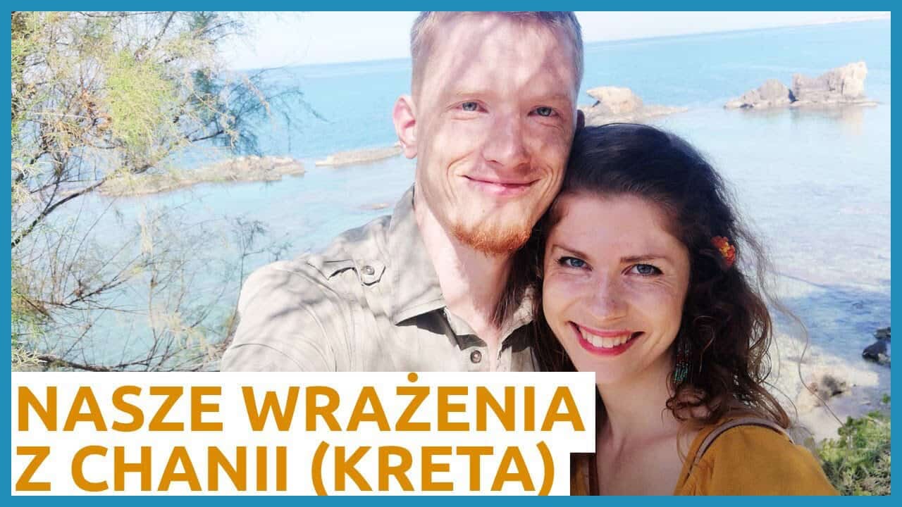 Transport, jedzenie, atrakcje – Chania na Krecie i nasze wrażenia