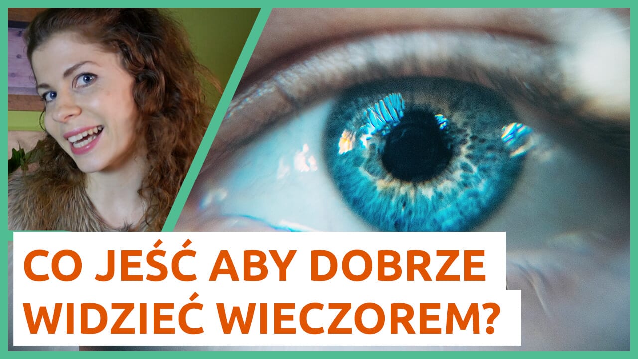 Kurza ślepota (ślepota zmierzchowa) – zapobieganie, objawy i leczenie